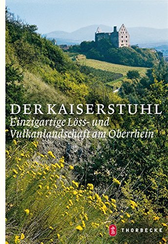 Der Kaiserstuhl- thorbecke Verlag